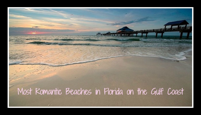 Most Romantic Beaches in Florida on the Gulf Coast